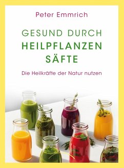 Cover Gesund durch Heilpflanzensäfte (eBook, ePUB)