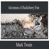 Adventures of Huckleberry Finn (MP3-Download) Adventures of Huckleberry Finn (MP3-Download)