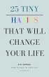 25 Tiny Habits That Will Change Your... - Bild 1