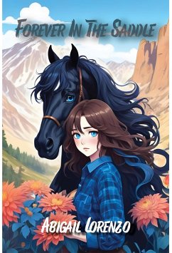Forever in the Saddle (eBook, ePUB) - Lorenzo, Abigail