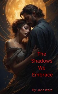 Cover The Shadows We Embrace (eBook, ePUB)