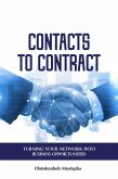 CONTACTS TO CONTRACT (eBook, ePUB) CONTACTS TO CONTRACT (eBook, ePUB)