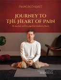 Journey to the Heart of Pain (eBook, ePUB)
