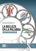 La Belleza en la Palabra (eBook, ePUB) La Belleza en la Palabra (eBook, ePUB)