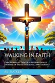 Walking In Faith (eBook, ePUB)