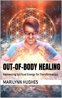 Cover Out-of-Body Healing (eBook, ePUB)