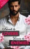 Friends to Lovers, Lovers to Enemies (eBook, ePUB) Friends to Lovers, Lovers to Enemies (eBook, ePUB)