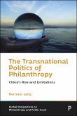The Transnational Politics of Philanthropy (eBook, ePUB)