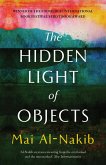 The Hidden Light of Objects (eBook, ePUB) The Hidden Light of Objects (eBook, ePUB)