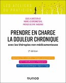 Prendre en charge la douleur chronique - 2e éd. (eBook, ePUB) Prendre en charge la douleur chronique - 2e éd. (eBook, ePUB)
