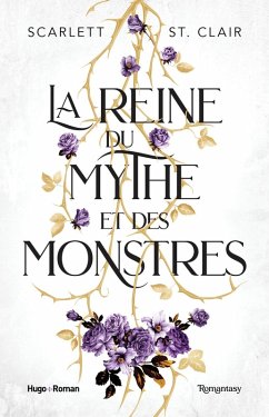 La reine du mythe et des monstres - Tome 02 (eBook, ePUB) - ST. Clair, Scarlett