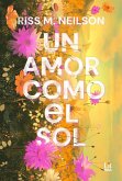 Un amor como el sol (eBook, ePUB)