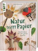 Das Natur- und Papier-Bastelbuch  (Mängelexemplar)