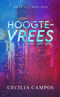 Cover Hoogtevrees (Vrees niet, #3) (eBook, ePUB)