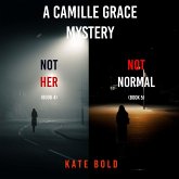 A Camille Grace FBI Suspense Thriller Bundle: Not Her (#4) and Not Normal (#5) (MP3-Download) A Camille Grace FBI Suspense Thriller Bundle: Not Her (#4) and Not Normal (#5) (MP3-Download)