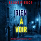 Rien à voir (Un thriller Juliette Hart du FBI – Livre 3) (MP3-Download)