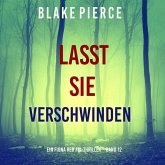 Lasst Sie Verschwinden (Ein Fiona Red FBI-Thriller – Band 12) (MP3-Download)