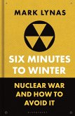Six Minutes to Winter (eBook, ePUB) Six Minutes to Winter (eBook, ePUB)