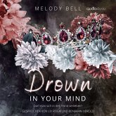 Drown In Your Mind (MP3-Download) Drown In Your Mind (MP3-Download)
