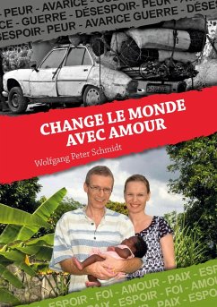 Change le monde avec Amour (eBook, ePUB)