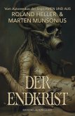 Der Endkrist (eBook, ePUB) Der Endkrist (eBook, ePUB)