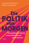 Die Politik von morgen (eBook, ePUB)