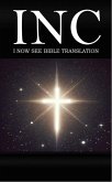 INC Bible I Now See Translation (eBook, ePUB) INC Bible I Now See Translation (eBook, ePUB)