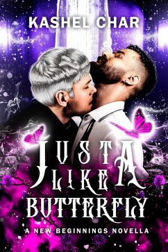 Cover Just Like a Butterfly (New Beginnings M/M Series, #2.5) (eBook, ePUB)