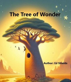 The Tree of Wonder (eBook, ePUB) - Shields, Edward