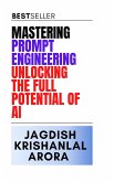 Mastering Prompt Engineering (eBook, ePUB)