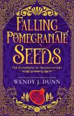 Falling Pomegranate Seeds Duology. (eBook, ePUB) Falling Pomegranate Seeds Duology. (eBook, ePUB)