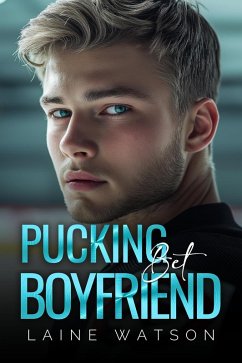 Pucking Bet Boyfriend (eBook, ePUB) - Watson, Laine