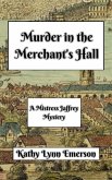 Murder in the Merchant's Hall (Mistress Jaffrey Mysteries, #2) (eBook, ePUB)