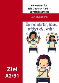 Fit werden für telc Deutsch A2/B1: Sprachbausteine (eBook, PDF)