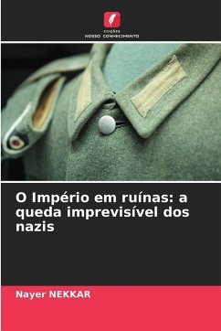 Cover O Império em ruínas: a queda imprevisível dos nazis