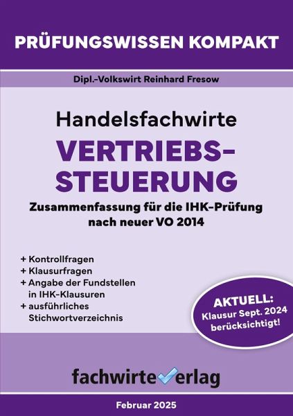 Handelsfachwirte: Vertriebssteuerung Handelsfachwirte: Vertriebssteuerung