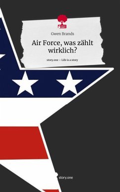 Cover Air Force, was zählt wirklich?. Life is a Story - story.one
