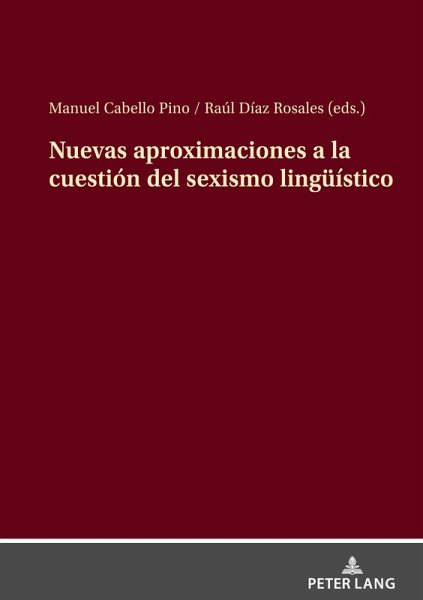 Nuevas aproximaciones a la cuestión del sexismo lingüístico
