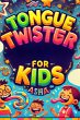 Tongue Twisters for Kids (eBook, ePUB) - Bild 1