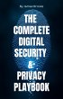 THE COMPLETE DIGITAL SECURITY & PRIVACY... - Bild 1