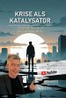 Krise als Katalysator - Bild 1