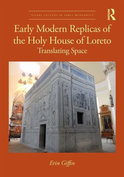 Cover Early Modern Replicas of the Holy House of Loreto (eBook, ePUB)
