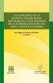 Las sanciones en la justicia transicional restaurativa y los desafíos de la jurisdicción especial para la paz en Colombia (eBook, PDF)