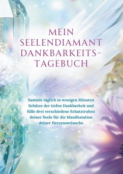 Mein Seelendiamant Dankbarkeits-Tagebuch Cover Mein Seelendiamant Dankbarkeits-Tagebuch