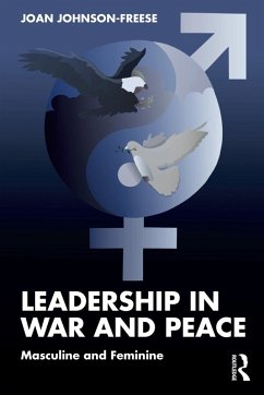 Leadership in War and Peace (eBook, PDF) - Johnson-Freese, Joan