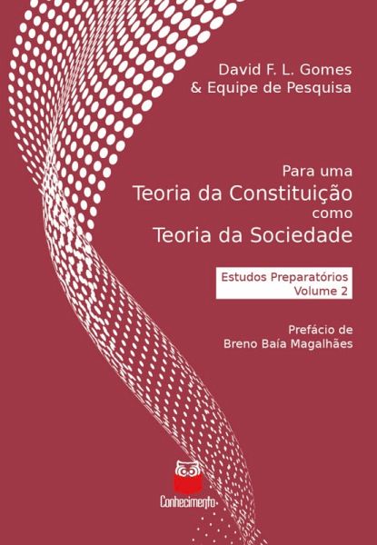 Para uma Teoria da Constituição como Teoria da Sociedade (eBook, ePUB) Para uma Teoria da Constituição como Teoria da Sociedade (eBook, ePUB)