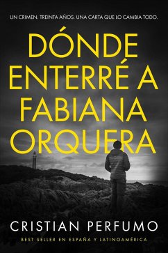 Cover Dónde enterré a Fabiana Orquera (Nahuel Donaire, crímenes en la Patagonia) (eBook, ePUB)