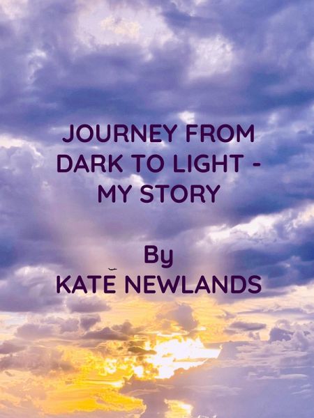 Journey from Dark to Light - My Story (eBook, ePUB)