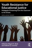 Youth Resistance for Educational Justice (eBook, ePUB)