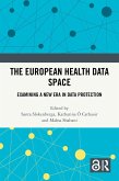 The European Health Data Space (eBook, ePUB) The European Health Data Space (eBook, ePUB)